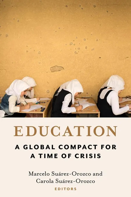 Education: A Global Compact for a Time of Crisis - Paperback