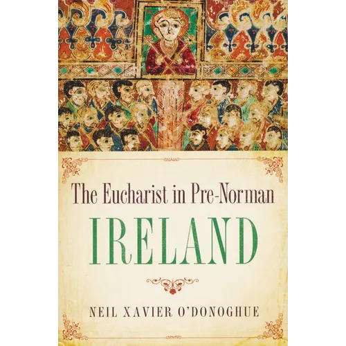 Eucharist in Pre-Norman Ireland - Paperback
