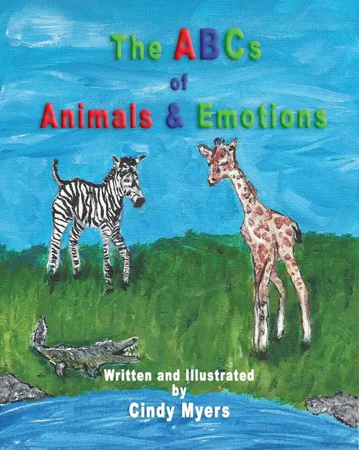 The ABCs of Animals & Emotions - Paperback
