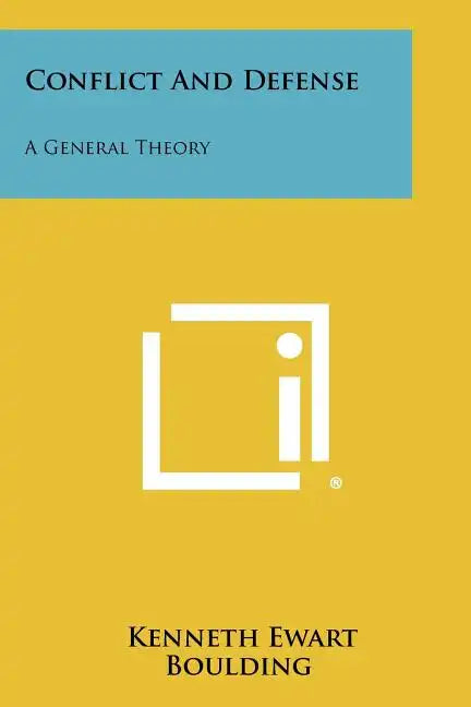 Conflict And Defense: A General Theory - Paperback