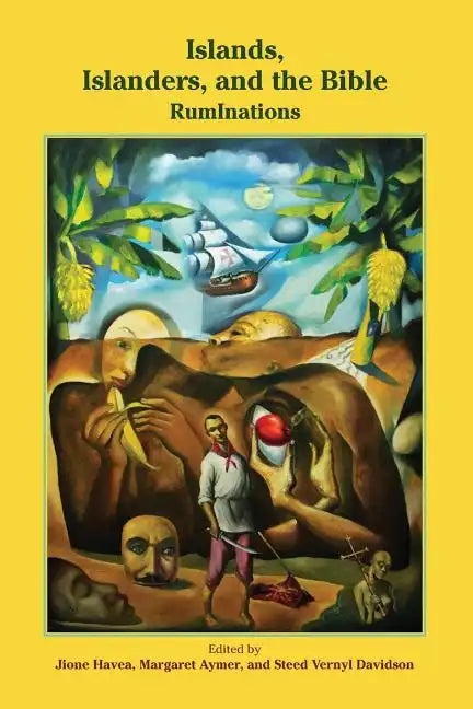 Islands, Islanders, and the Bible: RumInations - Paperback
