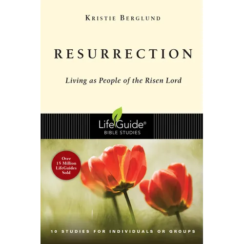 Resurrection: Living as People of the Risen Lord - Paperback