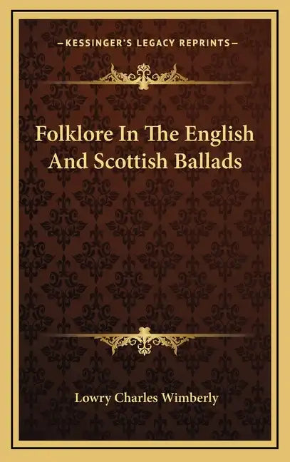 Folklore in the English and Scottish Ballads - Hardcover