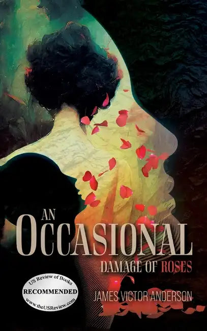 An Occasional Damage of Roses - Hardcover