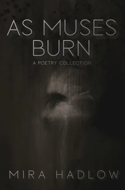 As Muses Burn - Paperback