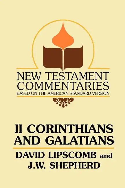 Second Corinthians and Galatians - Paperback