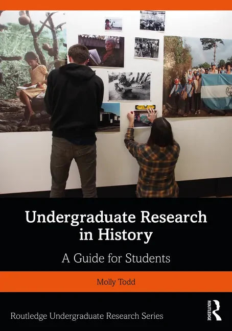 Undergraduate Research in History: A Guide for Students - Paperback