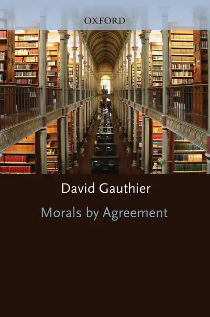 Morals by Agreement - Paperback