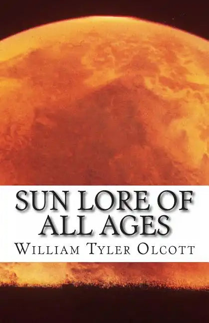 Sun Lore of All Ages - Paperback