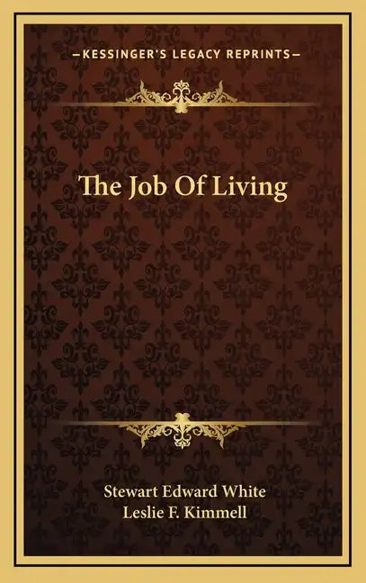 The Job of Living - Hardcover
