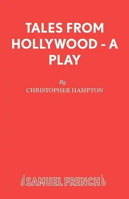 Tales from Hollywood - A Play - Paperback