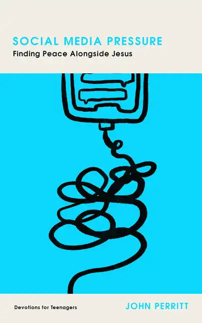 Social Media Pressure: Finding Peace Alongside Jesus - Paperback