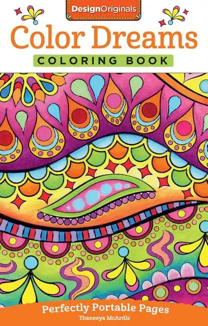 Color Dreams Coloring Book: Perfectly Portable Pages - Paperback