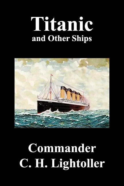 Titanic and Other Ships - Paperback