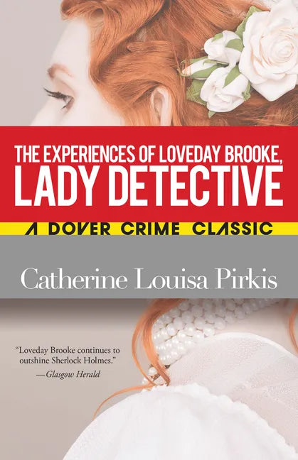 The Experiences of Loveday Brooke, Lady Detective - Paperback
