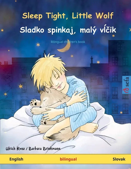 Sleep Tight, Little Wolf - Sladko spinkaj, malý vĺčik (English - Slovak) - Paperback