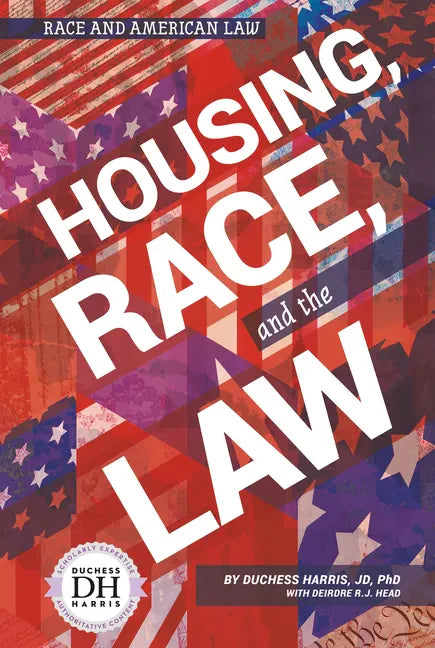 Housing Race and the Law - Library Binding