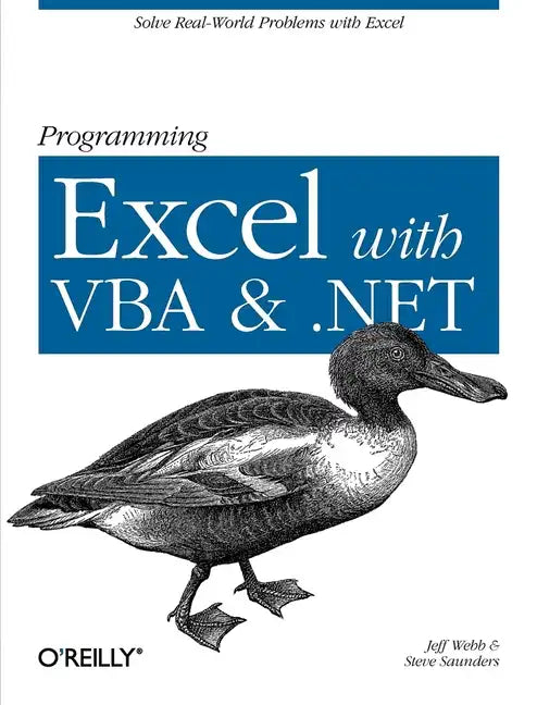 Programming Excel with VBA and .Net: Solve Real-World Problems with Excel - Paperback