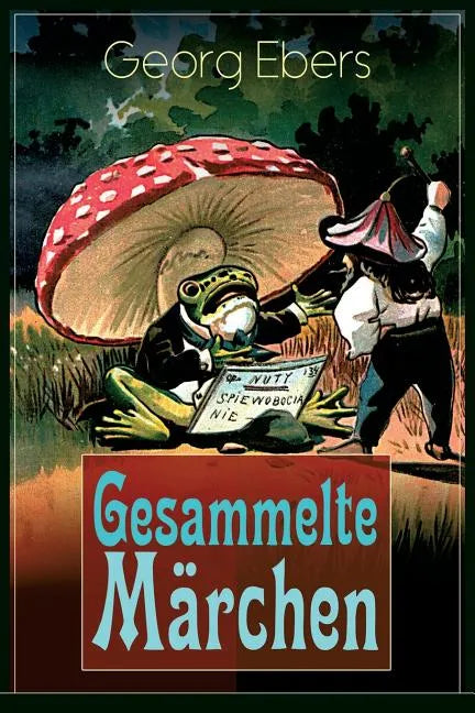 Gesammelte Märchen: Das Elixir, Die graue Locke, Die Nüsse - Weihnachtsmärchen für meine Kinder und Enkel - Paperback