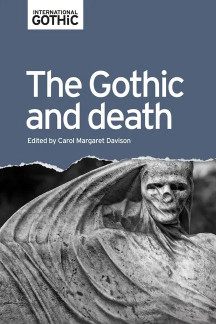 The Gothic and Death - Paperback