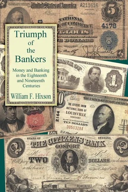 Triumph of the Bankers - Paperback