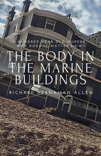The Body in the Marine Buildings - Paperback
