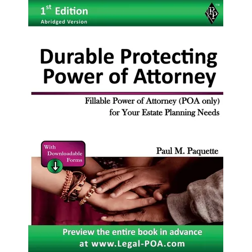 Durable Protecting Power of Attorney: Fillable Power of Attorney (POA Only) For Your Estate Planning Needs - Paperback