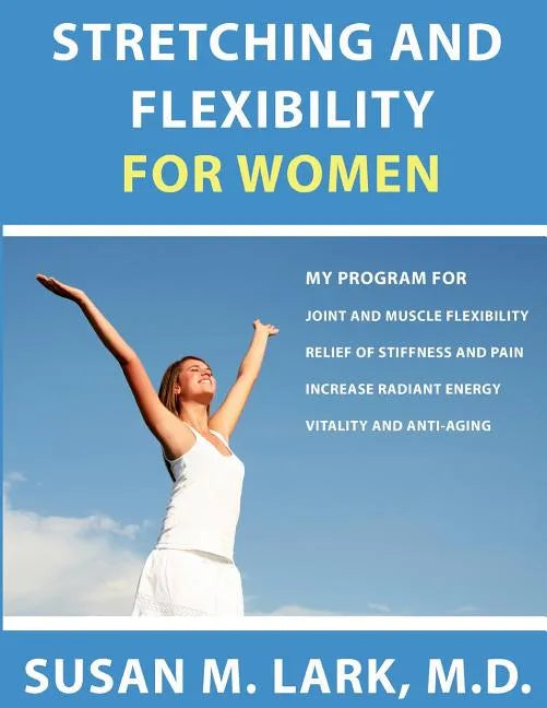 Stretching and Flexibility for Women - Paperback