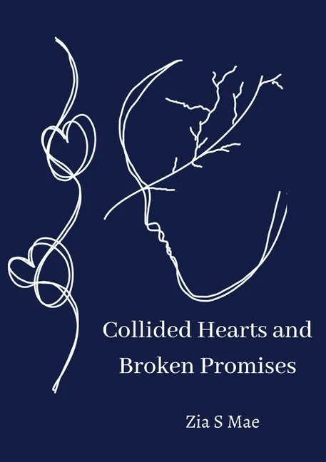 Collided Hearts and Broken Promises - Paperback