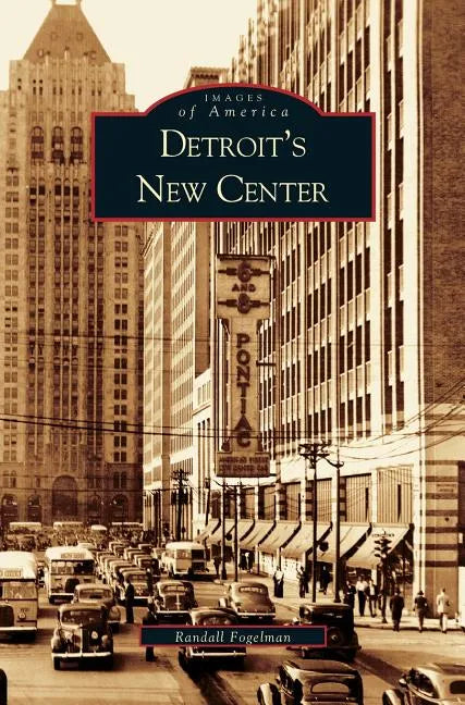 Detroit's New Center - Hardcover