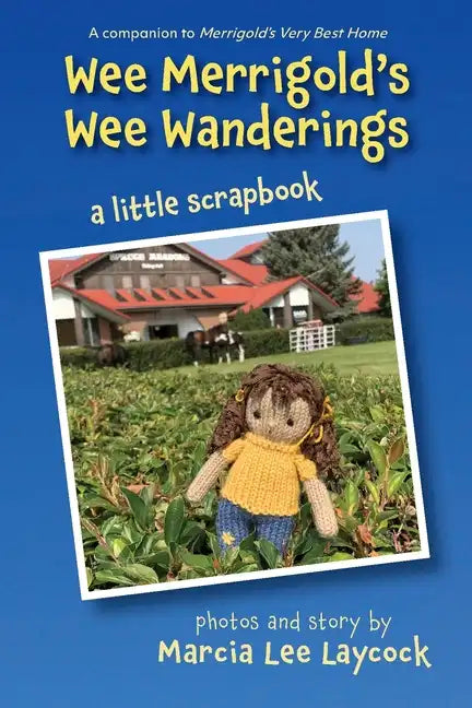 Wee Merrigold's Wee Wanderings - Paperback