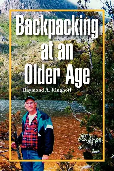 Backpacking at an Older Age - Paperback