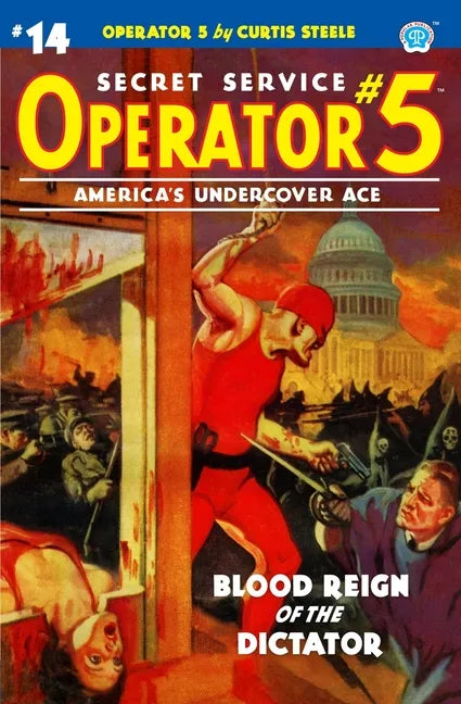 Operator 5 #14: Blood Reign of the Dictator - Paperback