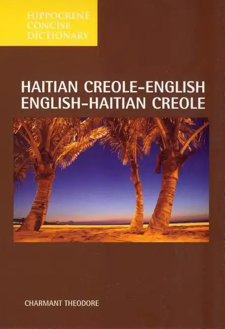 Haitian Creole-English/English-Haitian Creole Concise Dictionary - Paperback