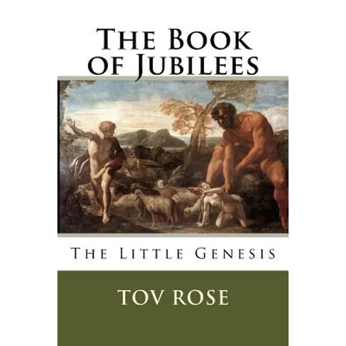 The Book of Jubilees: The Little Genisys - Paperback