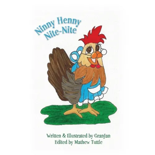 Ninny Henny Nite Nite - Paperback