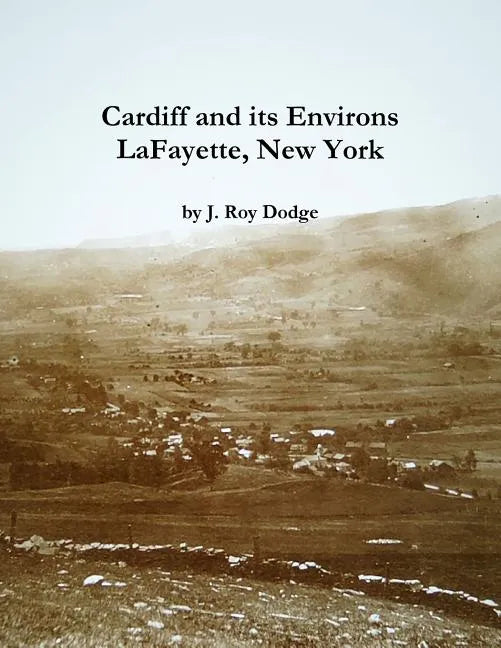 Cardiff and its Environs, LaFayette, New York - Paperback
