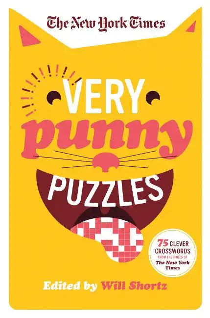The New York Times Very Punny Puzzles: 75 Clever Crosswords from the Pages of the New York Times - Paperback