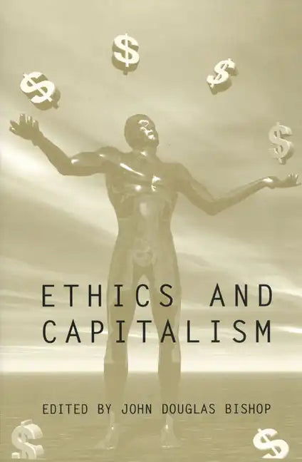 Ethics and Capitalism - Paperback
