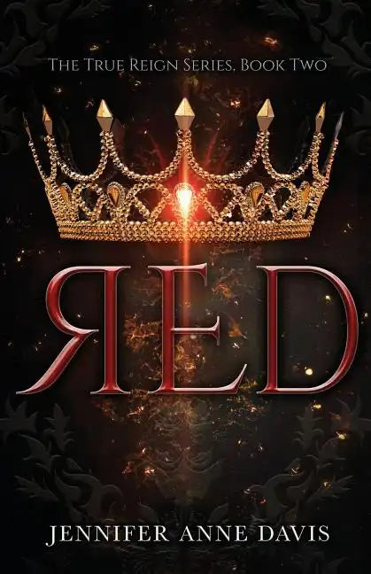 Red: The True Reign Series, Book 2 - Paperback