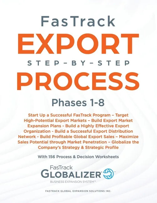 FasTrack Export Step-by-Step Process: Phases 1-8 - Paperback