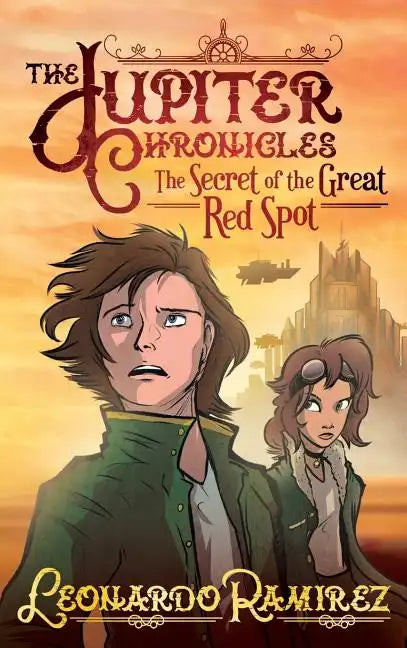 The Secret of the Great Red Spot - Hardcover