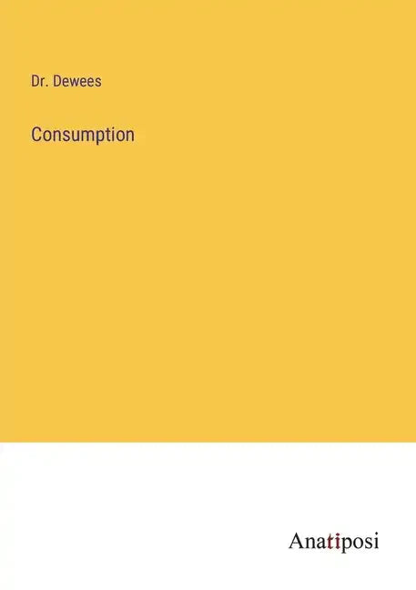 Consumption - Paperback