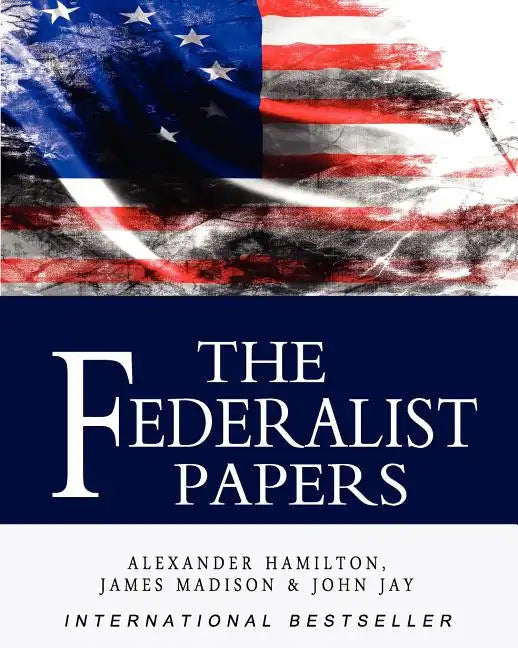 The Federalist Papers - Paperback