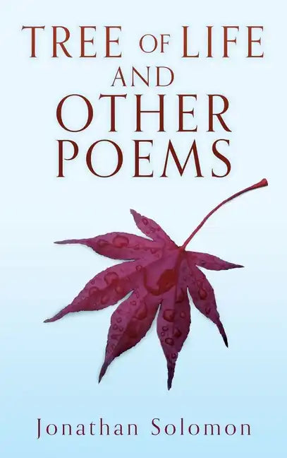 Tree of Life and Other Poems - Hardcover