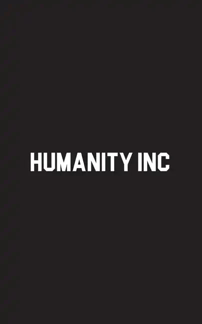 Humanity Inc - Paperback