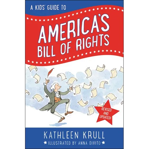 A Kids' Guide to America's Bill of Rights - Hardcover