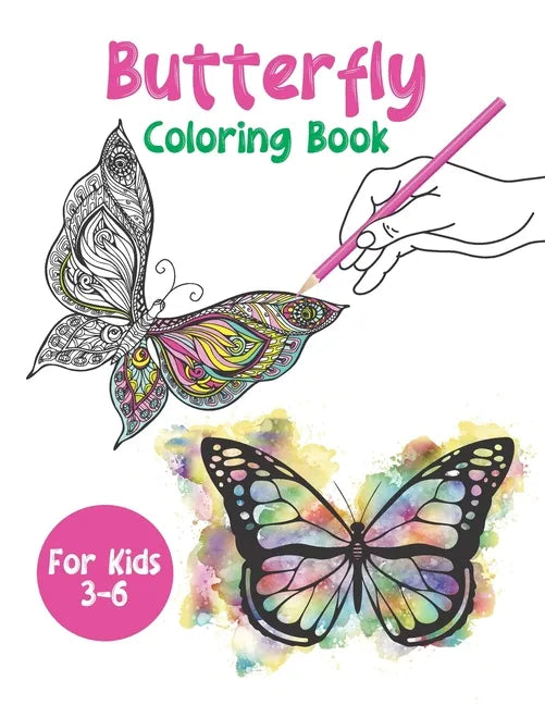 Butterfly Coloring Book For Kids 3-6: Beautiful Butterfly Designs Coloring Book - Paperback