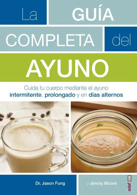 Guia Completa del Ayuno, La - Paperback