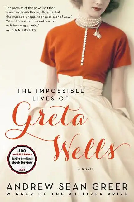 The Impossible Lives of Greta Wells - Paperback